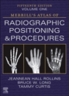 Merrill's Atlas of Radiographic Positioning and Procedures - Volume 1 - Book
