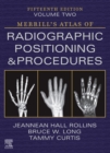 Merrill's Atlas of Radiographic Positioning and Procedures - Volume 2 - Book