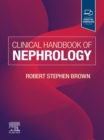 Clinical Handbook of Nephrology - E-Book - eBook