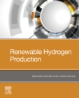 Renewable Hydrogen Production - eBook