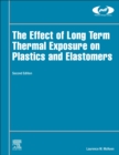 The Effect of Long Term Thermal Exposure on Plastics and Elastomers - eBook