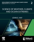 Science of Weather, Climate and Ocean Extremes : Volume 2 - Book