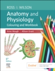 Ross & Wilson Anatomy and Physiology Colouring and Workbook - E-Book : Ross & Wilson Anatomy and Physiology Colouring and Workbook - E-Book - eBook