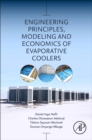 Engineering Principles, Modeling and Economics of Evaporative Coolers - Book