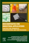 Biocomposites for Industrial Applications : Construction, Biomedical, Transportation and Food Packaging - eBook