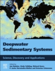 Deepwater Sedimentary Systems : Science, Discovery, and Applications - Book