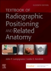 Textbook of Radiographic Positioning and Related Anatomy - Book