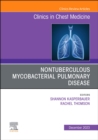 Nontuberculous Mycobacterial Pulmonary Disease, An Issue of Clinics in Chest Medicine : Volume 44-4 - Book