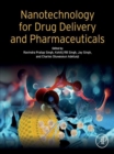 Nanotechnology for Drug Delivery and Pharmaceuticals - eBook