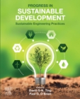 Progress in Sustainable Development : Sustainable Engineering Practices - eBook
