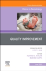 Quality Improvement, An Issue of Clinics in Perinatology : Volume 50-2 - Book