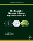 The Impact of Nanoparticles on Agriculture and Soil - eBook