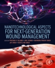 Nanotechnological Aspects for Next-Generation Wound Management - eBook