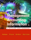 Using Management Accounting Information : A Case Decision Approach - Book