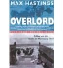Overlord : D-Day and the Battle for Normandy, 1944 - Book