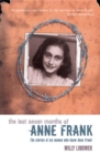 The Last Seven Months of Anne Frank - Book
