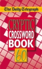 The Daily Telegraph Cryptic Crosswords 60 - Book