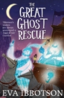 The Great Ghost Rescue - eBook