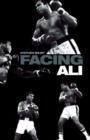 Facing Ali : The Opposition Weighs in - Book