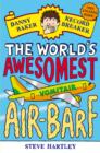 Danny Baker Record Breaker: The World's Awesomest Air-Barf - eBook