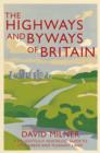The Highways and Byways of Britain - eBook