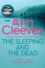 The Sleeping and the Dead : A Stunning Psychological Thriller From the Author of the Vera Stanhope Crime Series - eBook