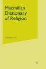 Macmillan Dictionary of Religion - Book