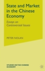 State and Market in the Chinese Economy : Essays on Controversial Issues - Book