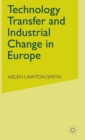 Technology Transfer and Industrial Change in Europe - Book