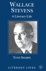 Wallace Stevens : A Literary Life - Book