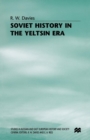 Soviet History in the Yeltsin Era - Book