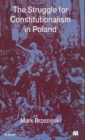 The Struggle for Constitutionalism in Poland - Book