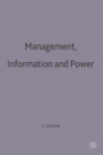 Management, Information and Power : A narrative of the involved manager - Book