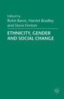 Ethnicity, Gender and Social Change - Book