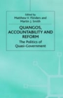 Quangos, Accountability and Reform : The Politics of Quasi-government - Book