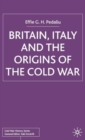 Britain, Italy and the Origins of the Cold War - Book