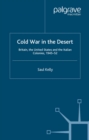 Cold War in the Desert : Britain, the United States and the Italian Colonies, 1945-52 - eBook