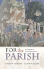For the Parish : A Critique of Fresh Expressions - Book