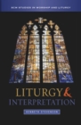 Liturgy and Interpretation - eBook