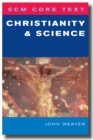 SCM Core Text: Christianity and Science - eBook