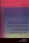 New SCM Dictionary of Christian Spirituality - eBook