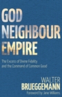 God, Neighbour, Empire - eBook