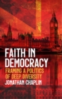 Faith in Democracy : Framing a Politics of Deep Diversity - eBook