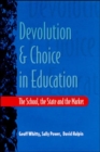 DEVOLUTION AND CHOICE IN EDUCATION - Book