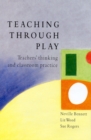 TEACHING THROUGH PLAY - Book