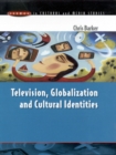 Television, Globalization and Cultural Identities - Book