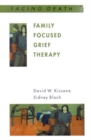 Family Focused Grief Therapy - Book