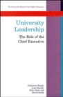University Leadership : The Role of the Chief Executive - Book