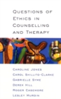 Questions Of Ethics In Counselling And Therapy - Book