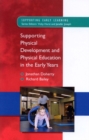 Supporting Physical Development in the Early Years - Book